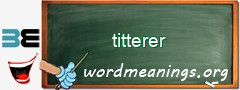 WordMeaning blackboard for titterer